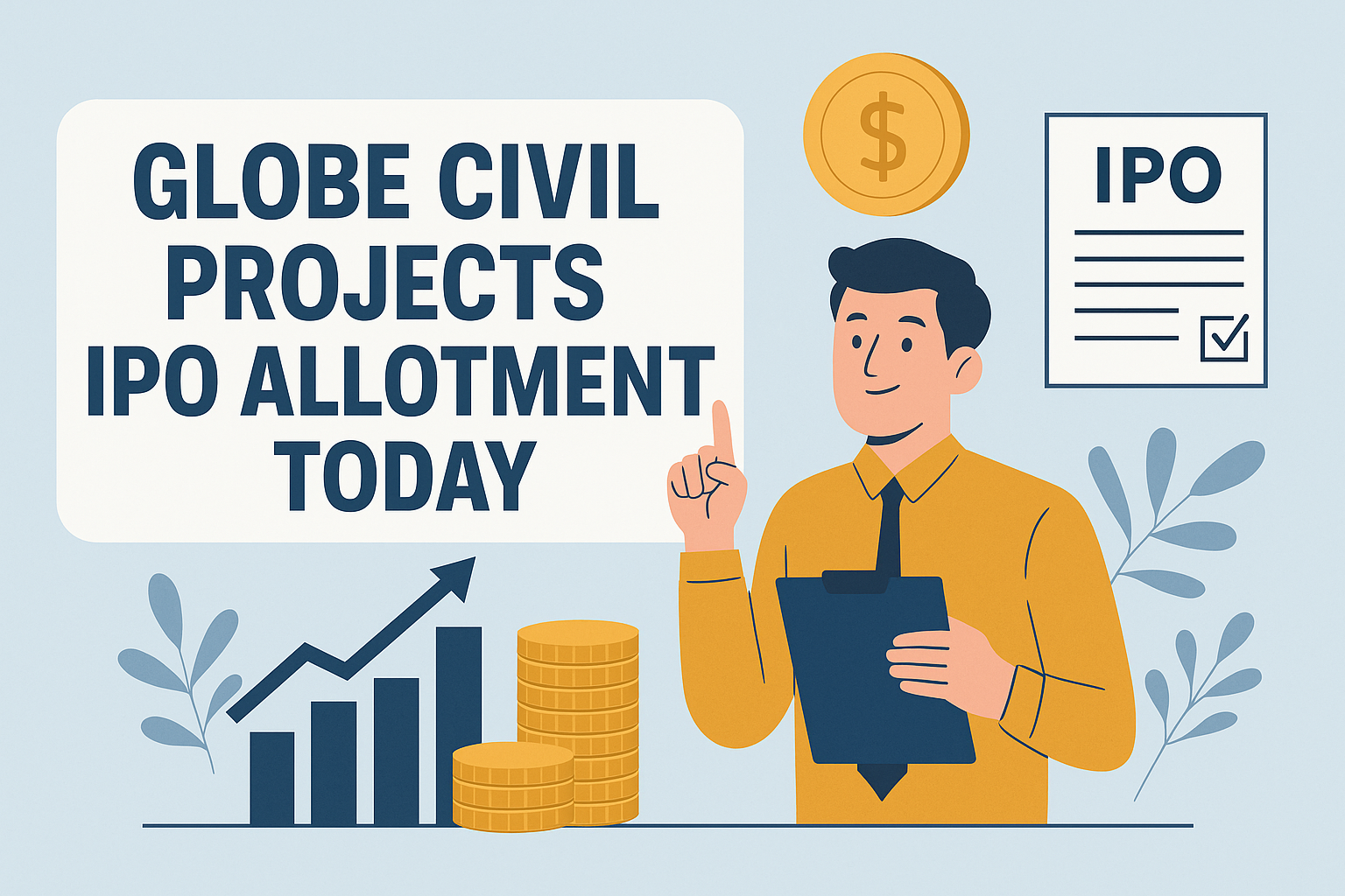Globe Civil Projects IPO Allotment Today