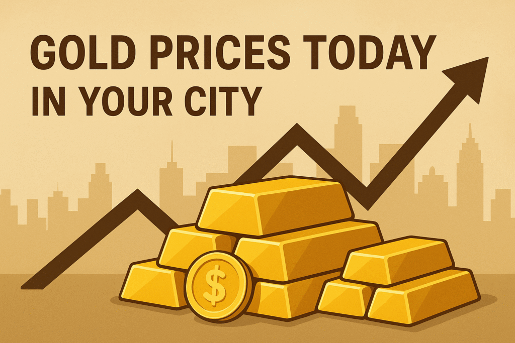 Gold Prices Today in Your City