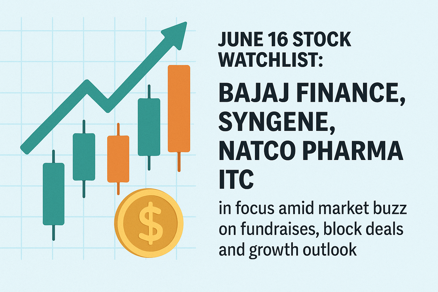 June 16 Stock Watchlist