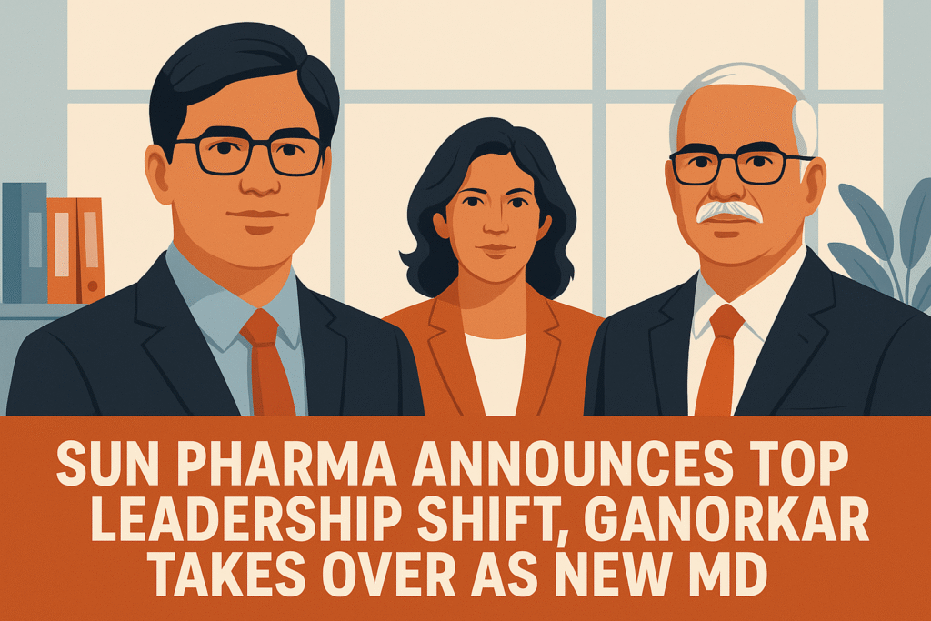 Sun Pharma Announces Top Leadership Shift, Ganorkar Takes Over as New MD Sun Pharma Names Ganorkar New MD in Leadership Shake-Up