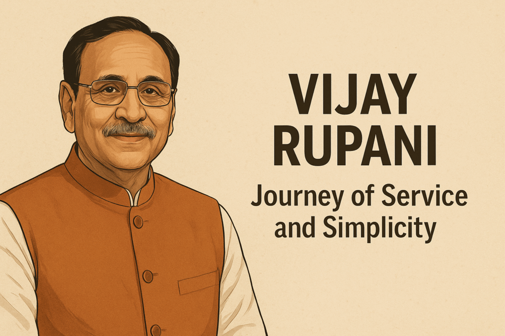Vijay Rupani: Journey of Service and Simplicity VIjay Rupani