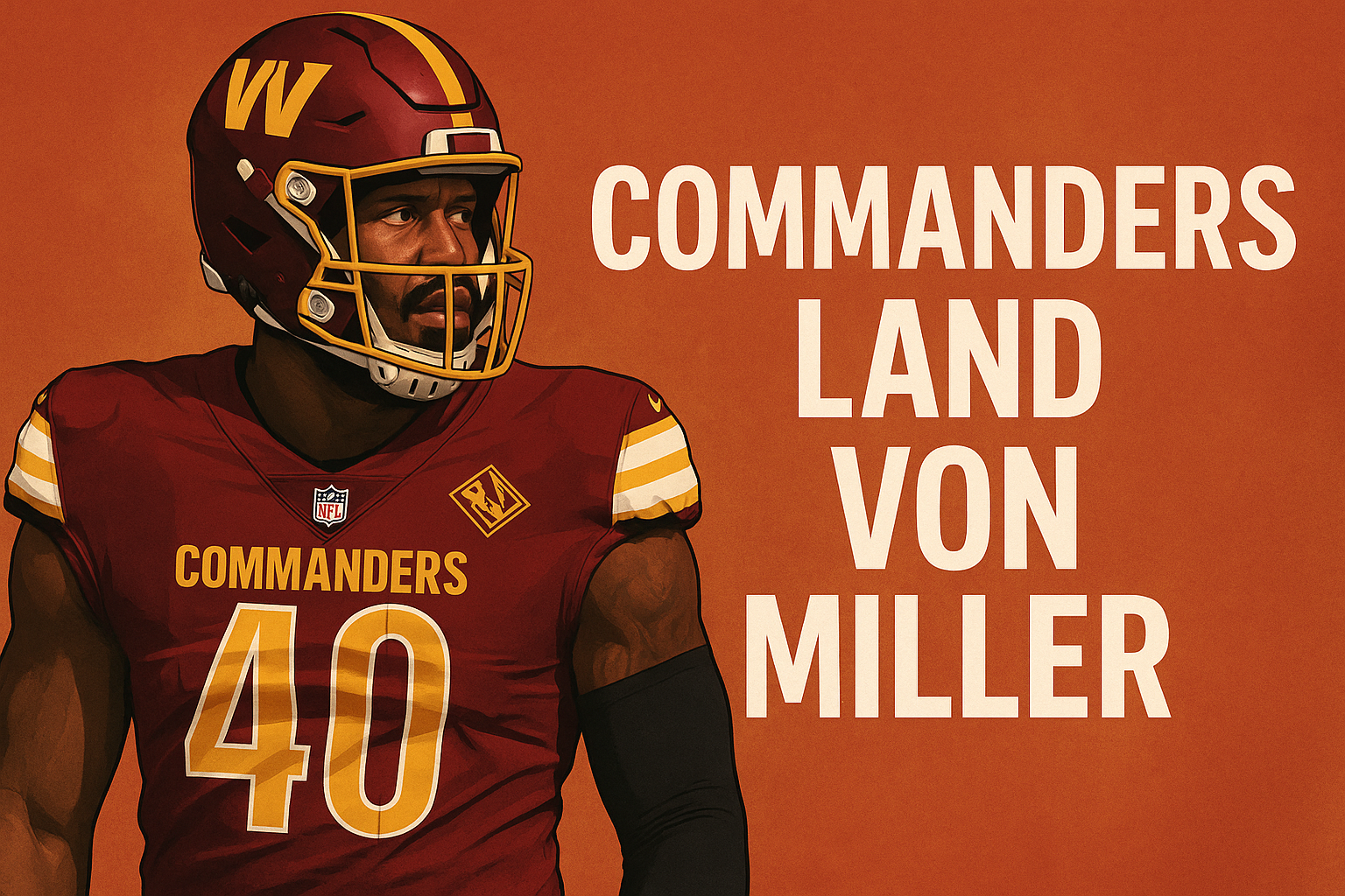 Commanders Land Von Miller