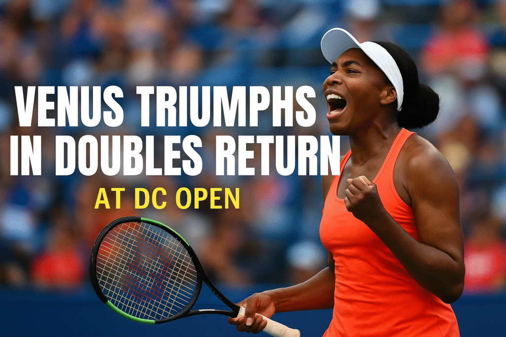 Venus Triumphs in Doubles