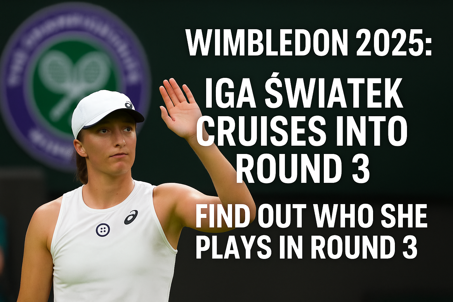 Find Out Who She Plays in Round 3