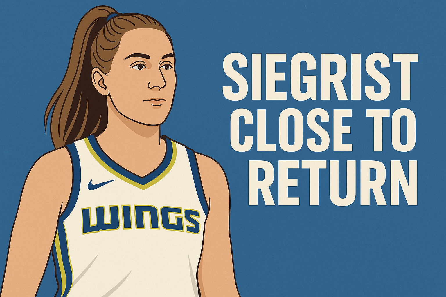 Siegrist Close to Return