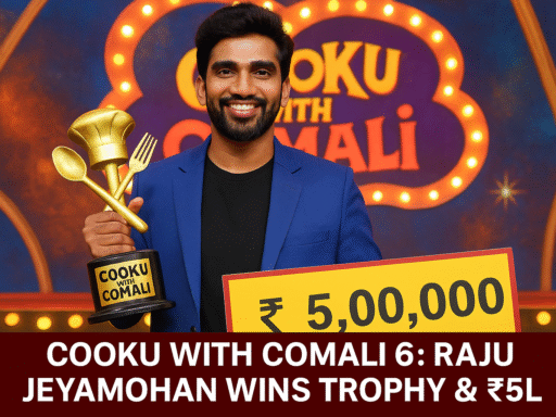 Cooku With Comali 6: Raju Jeyamohan Wins Trophy & ₹5L Big Brother 27 Finale